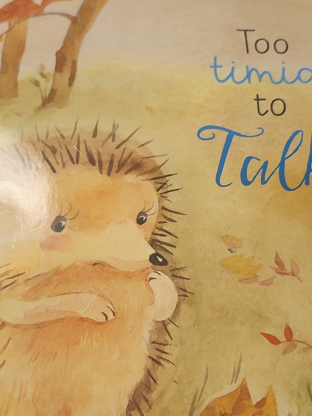Too Timid to Talk Children's Book - Hedgehog Illustration, Yellow and Tan